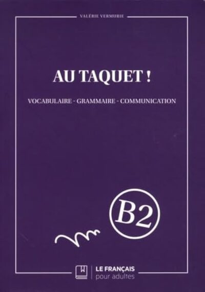 AU TAQUET !
