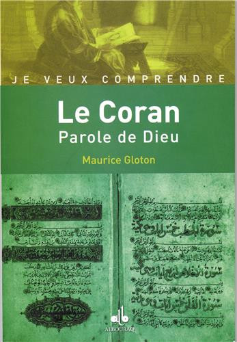 LE CORAN PAROLE DE DIEU
