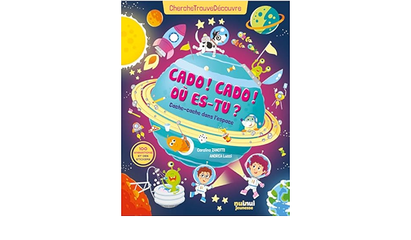 CADO ! CADO ! OÙ-EST TU ?