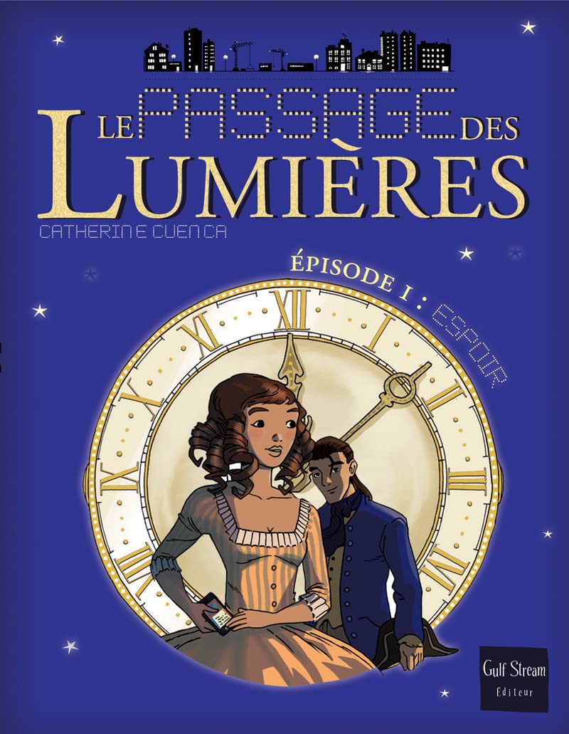 LE PASSAGE DES LUMIERES