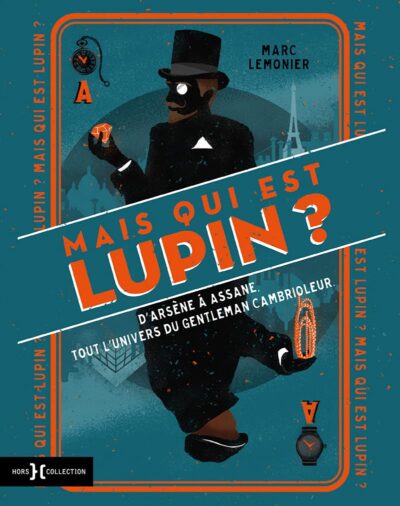 MAIS QUI EST LUPIN ?