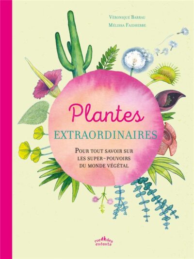 PLANTES EXTRAORDINAIRES