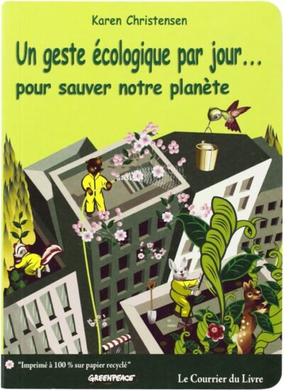 UN GESTE ECOLOGIQUE PAR JOUR... POUR SAUVER NOTRE PLANETE