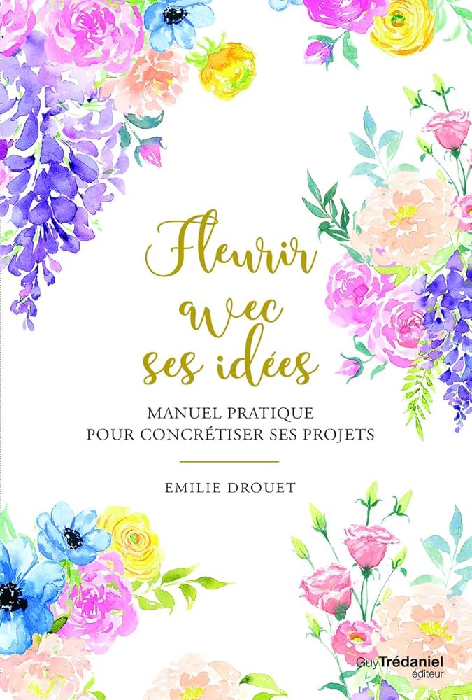 FLEURIR AVEC SES IDEES