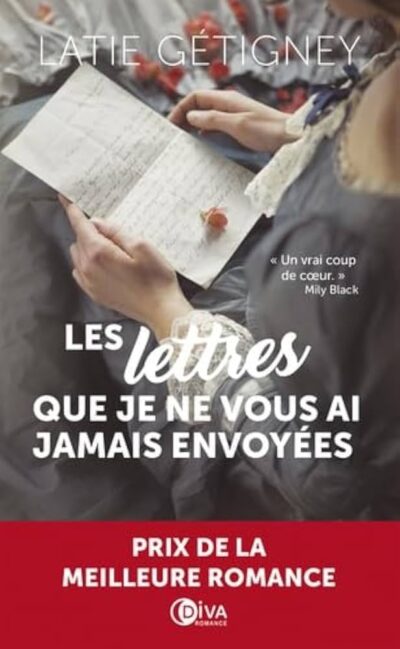 LES LETTRES QUE JE NE VOUS AI JAMAIS ENVOYEES