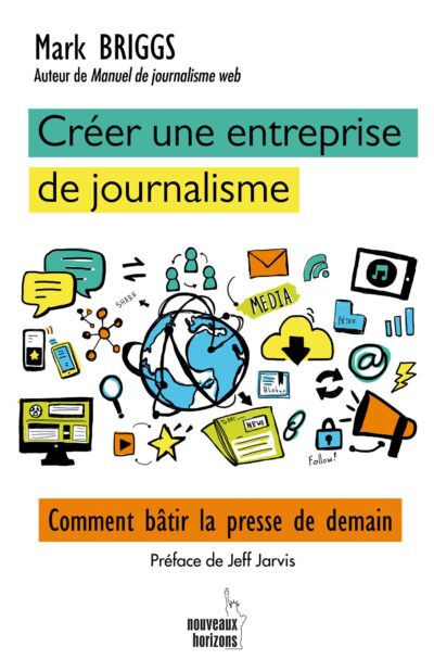 CREER UNE ENTREPRISE DE JOURNALISME